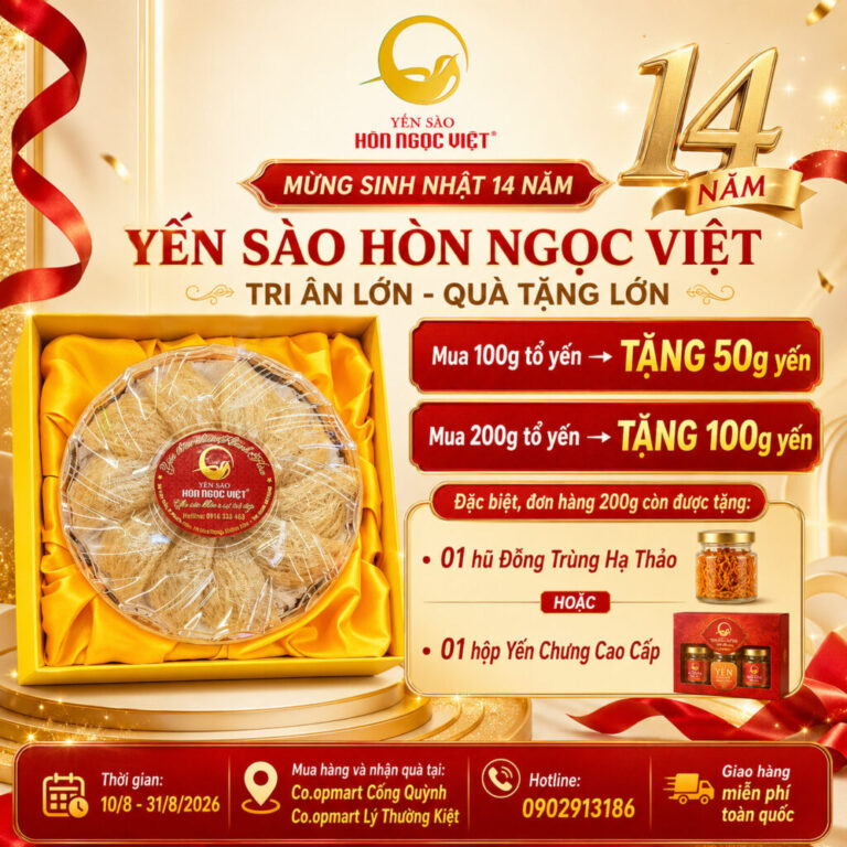MỪNG SINH NHẬT 14 NĂM YẾN SÀO HÒN NGỌC VIỆT – TRI ÂN LỚN, QUÀ TẶNG LỚN!